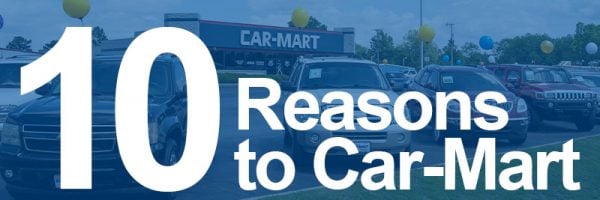 10 Reasons to Car-Mart