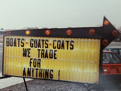 Boats, Goats, and Coats - We trade for anything marquee